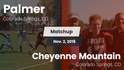 Matchup: Palmer  vs. Cheyenne Mountain  2018