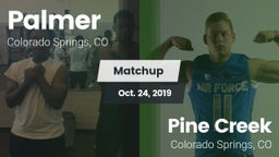 Matchup: Palmer  vs. Pine Creek  2019