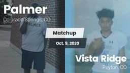 Matchup: Palmer  vs. Vista Ridge  2020