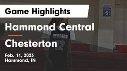 Hammond Central  vs Chesterton  Game Highlights - Feb. 11, 2023