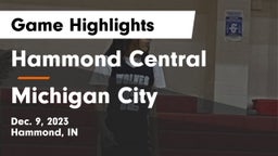Hammond Central  vs Michigan City  Game Highlights - Dec. 9, 2023