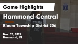Hammond Central  vs Bloom Township  District 206 Game Highlights - Nov. 20, 2023
