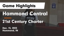 Hammond Central  vs 21st Century Charter  Game Highlights - Dec. 15, 2023