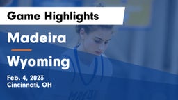 Madeira  vs Wyoming  Game Highlights - Feb. 4, 2023