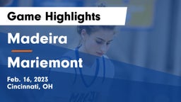 Madeira  vs Mariemont  Game Highlights - Feb. 16, 2023