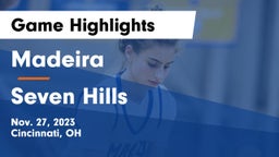 Madeira  vs Seven Hills  Game Highlights - Nov. 27, 2023