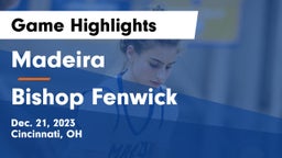 Madeira  vs Bishop Fenwick Game Highlights - Dec. 21, 2023