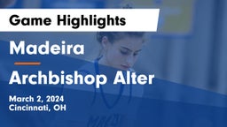 Madeira  vs Archbishop Alter  Game Highlights - March 2, 2024