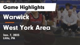 Warwick  vs West York Area  Game Highlights - Jan. 7, 2023