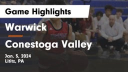 Warwick  vs Conestoga Valley  Game Highlights - Jan. 5, 2024