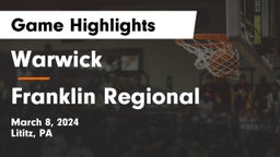 Warwick  vs Franklin Regional  Game Highlights - March 8, 2024