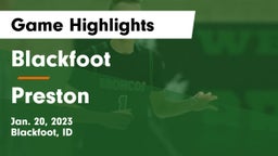 Blackfoot  vs Preston  Game Highlights - Jan. 20, 2023