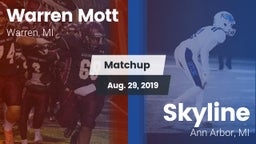 Matchup: Mott  vs. Skyline  2019