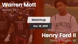 Matchup: Mott  vs. Henry Ford II  2019