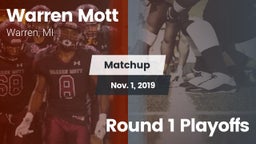 Matchup: Mott  vs. Round 1 Playoffs 2019
