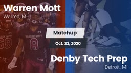 Matchup: Mott  vs. Denby Tech Prep  2020