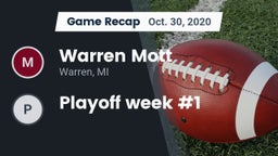 Recap: Warren Mott  vs. Playoff week #1 2020