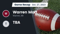 Recap: Warren Mott  vs. TBA 2023