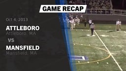 Recap: Attleboro  vs. Mansfield  2013
