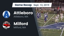 Recap: Attleboro  vs. Milford  2019