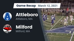 Recap: Attleboro  vs. Milford  2021