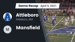Recap: Attleboro  vs. Mansfield  2021