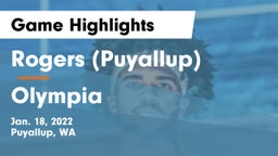 Rogers  (Puyallup) vs Olympia  Game Highlights - Jan. 18, 2022