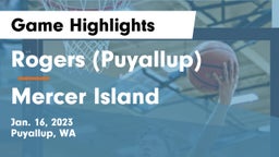 Rogers  (Puyallup) vs Mercer Island  Game Highlights - Jan. 16, 2023