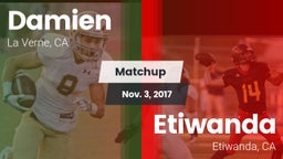Matchup: Damien  vs. Etiwanda  2017