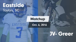 Matchup: Eastside  vs. JV- Greer  2016