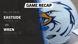 Recap: Eastside  vs. Wren  2016