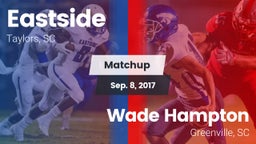 Matchup: Eastside  vs. Wade Hampton  2017