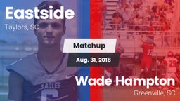 Matchup: Eastside  vs. Wade Hampton  2018