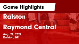 Ralston  vs Raymond Central  Game Highlights - Aug. 29, 2022