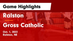 Ralston  vs Gross Catholic  Game Highlights - Oct. 1, 2022