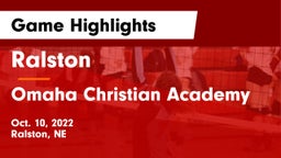 Ralston  vs Omaha Christian Academy  Game Highlights - Oct. 10, 2022