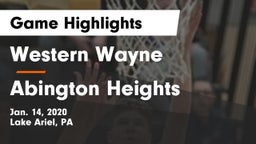 Western Wayne  vs Abington Heights  Game Highlights - Jan. 14, 2020