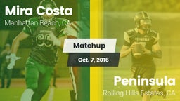 Matchup: Mira Costa High vs.  Peninsula  2016