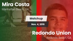 Matchup: Mira Costa High vs. Redondo Union  2016
