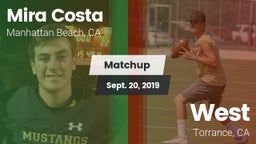 Matchup: Mira Costa High vs. West  2019