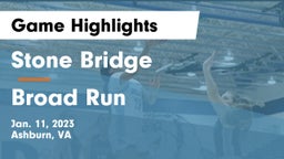 Stone Bridge  vs Broad Run  Game Highlights - Jan. 11, 2023