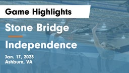 Stone Bridge  vs Independence  Game Highlights - Jan. 17, 2023