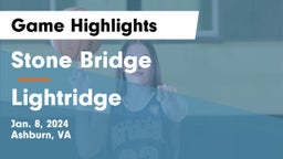 Stone Bridge  vs Lightridge  Game Highlights - Jan. 8, 2024