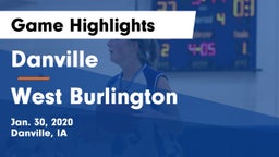 Danville  vs West Burlington  Game Highlights - Jan. 30, 2020