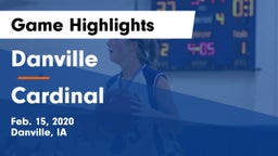 Danville  vs Cardinal  Game Highlights - Feb. 15, 2020