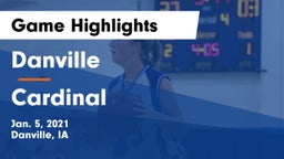 Danville  vs Cardinal  Game Highlights - Jan. 5, 2021