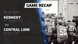 Recap: Kennedy  vs. Central Linn  2016