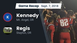 Recap: Kennedy  vs. Regis  2018