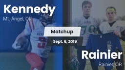 Matchup: Kennedy  vs. Rainier  2019