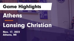 Athens  vs Lansing Christian  Game Highlights - Nov. 17, 2022